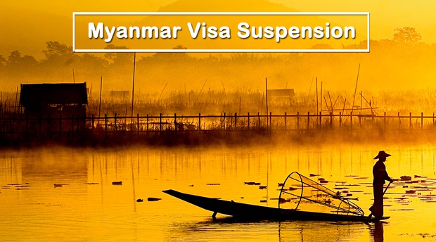 Myanmar Visa Suspension